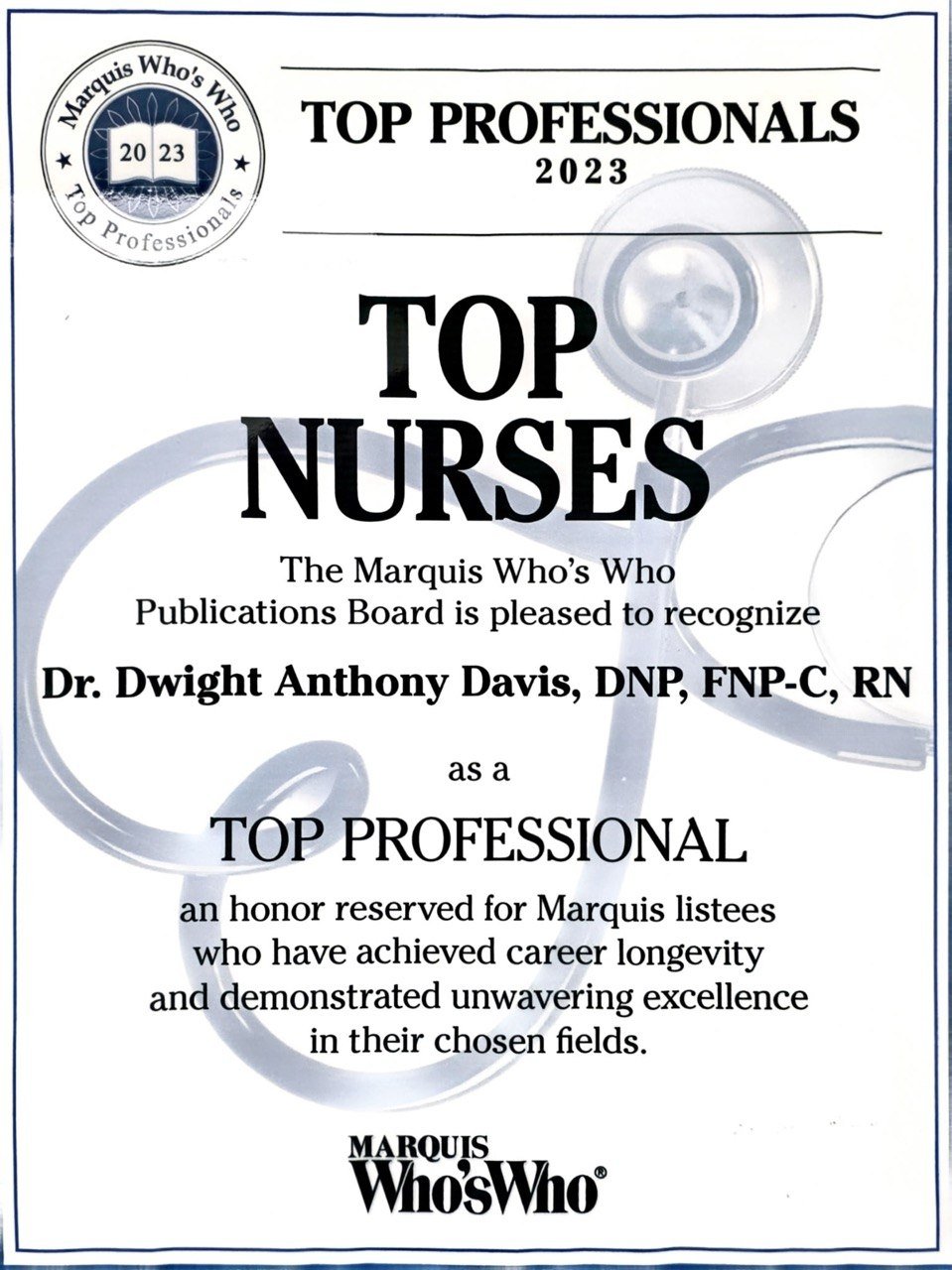 Marquis Who's Who Top Professionals 2023 Top Nurses recognition for Dr. Dwight Anthony Davis